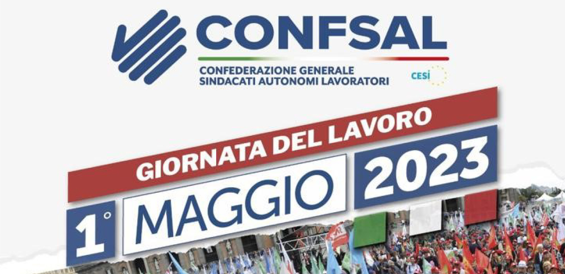 Al momento stai visualizzando Manifestazione Confsal Primo maggio, Masciale: l’autonomia di Snals è valore aggiunto nel panorama sindacale italiano