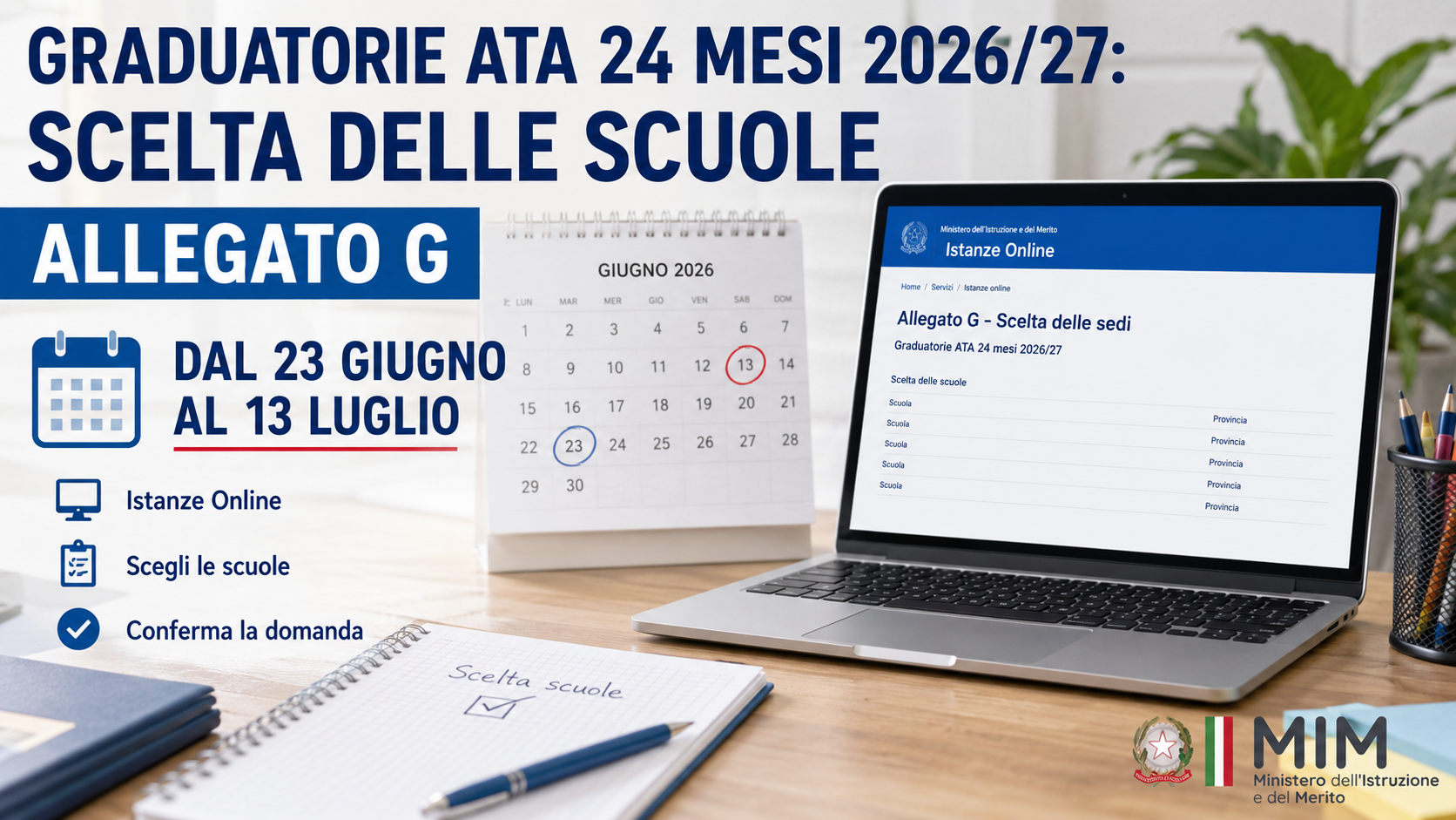 Al momento stai visualizzando GRADUATORIE ATA 24 MESI 2026/27: SCELTA SCUOLE ALLEGATO G DAL 23 GIUGNO AL 13 LUGLIO