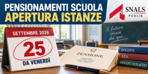 Scopri di più sull'articolo PENSIONAMENTI SCUOLA 2027: DAL 25 SETTEMBRE APERTE LE ISTANZE. ECCO SCADENZE, REQUISITI E MODALITÀ DI PRESENTAZIONE