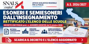 Scopri di più sull'articolo ESONERI E SEMIESONERI DALL’INSEGNAMENTO 2026/2027: L’USR PUGLIA RETTIFICA L’ELENCO DELLE SCUOLE AUTORIZZATE